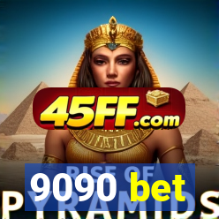 9090 bet